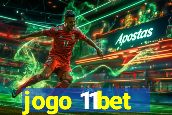 jogo 11bet